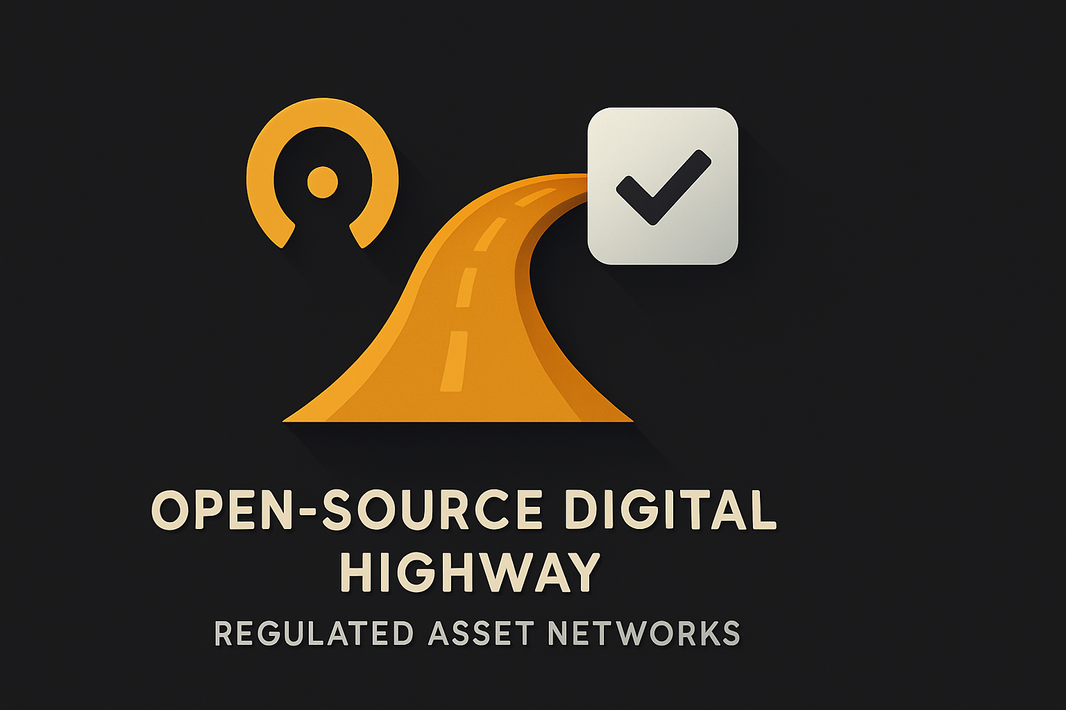 open-source digital highway for regulated asset networks