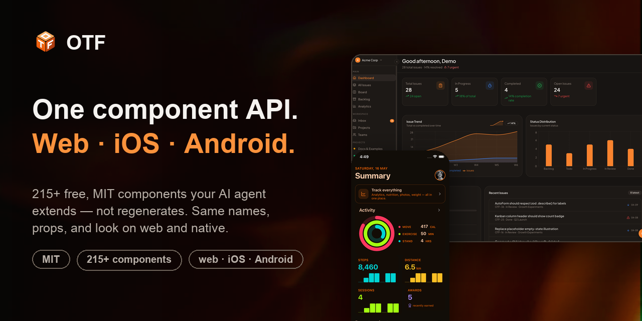 OTF — one component API for web, iOS, and Android